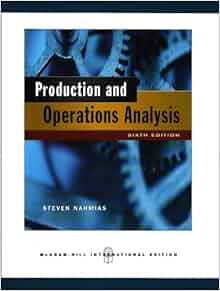 production and operations analysis nahmias solution manual